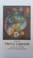 Affiche pour l'exposition <strong><em>Henry Lejeune</em></strong> , à la cave de l'abbaye de Stavelot (Stavelot) , du 2 au 10 octobre 2004.